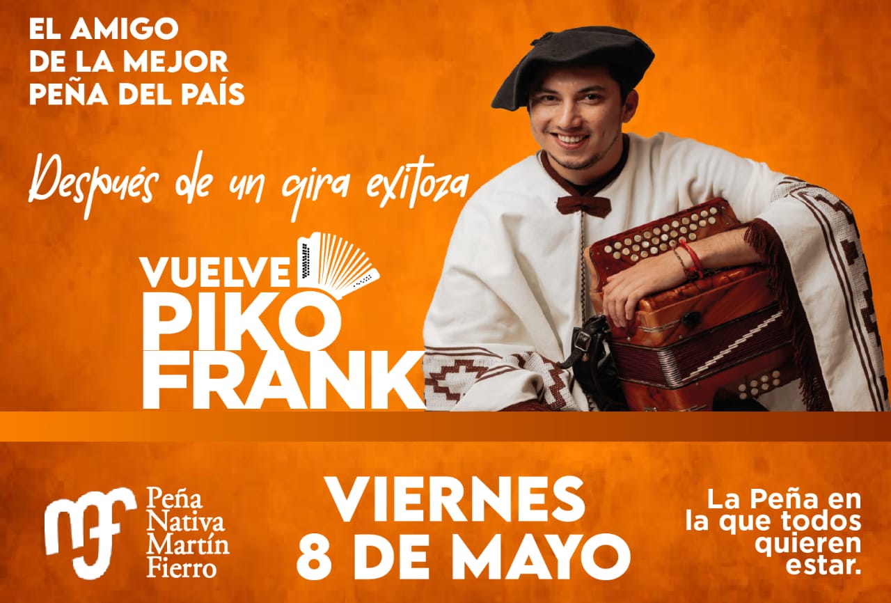 PIKO FRANK – VIERNES 8 DE MAYO
